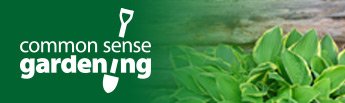 Common Sense Gardening